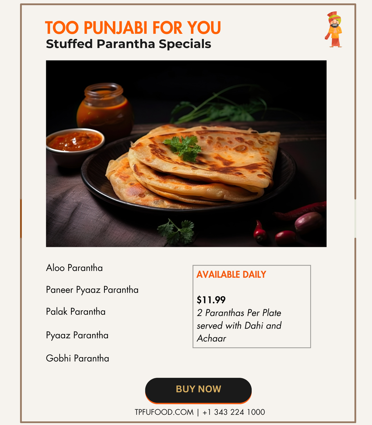 Stuffed Parantha Specials!